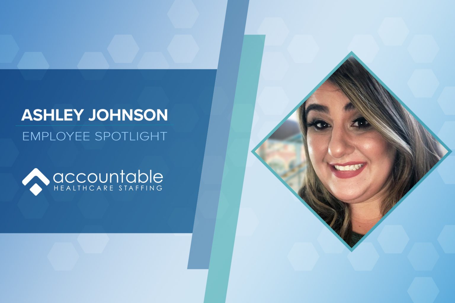 Employee Spotlight Ashley Johnson Accountable